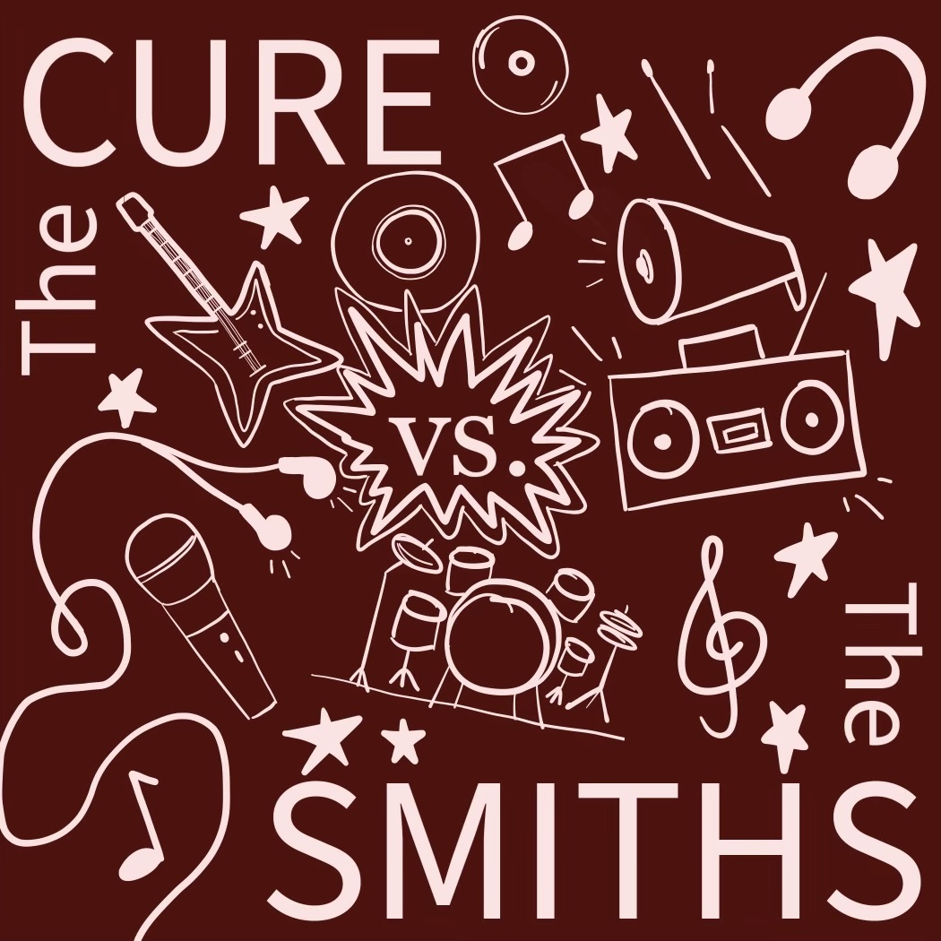 The Cure vs. The Smiths: Which Band Does HSMSE Prefer?